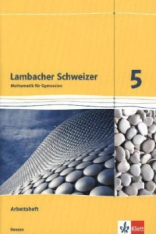 Kniha Lambacher Schweizer Mathematik 5. Ausgabe Hessen 