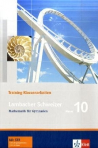Book Lambacher Schweizer Mathematik 10 Training Klassenarbeiten Heinz Peisch