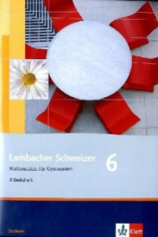 Książka Lambacher Schweizer Mathematik 6. Ausgabe Sachsen 