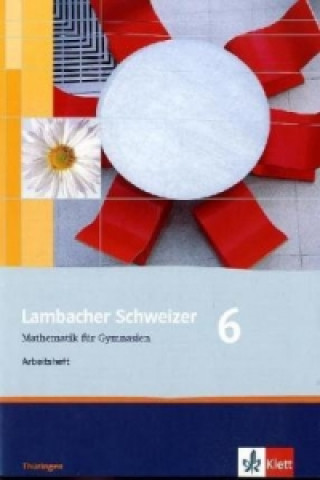 Book Lambacher Schweizer Mathematik 6. Ausgabe Thüringen 