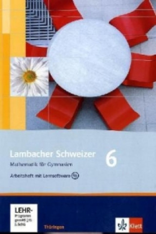 Könyv Lambacher Schweizer Mathematik 6. Ausgabe Thüringen, m. 1 CD-ROM 