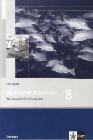 Kniha Lambacher Schweizer Mathematik 8. Ausgabe Thüringen 