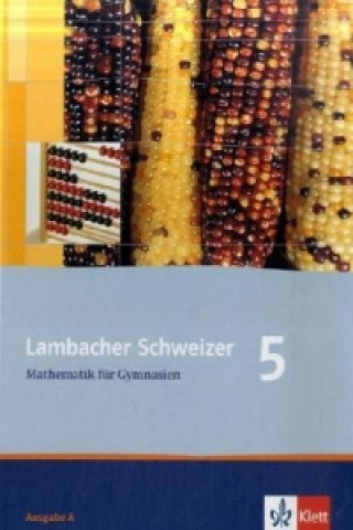 Carte Lambacher Schweizer Mathematik 5. Allgemeine Ausgabe Christina Drüke-Noe