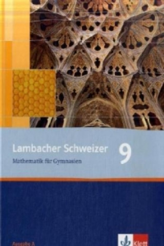 Book Lambacher Schweizer Mathematik 9. Allgemeine Ausgabe Christina Drüke-Noe