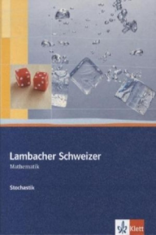 Książka Lambacher Schweizer Mathematik Stochastik 