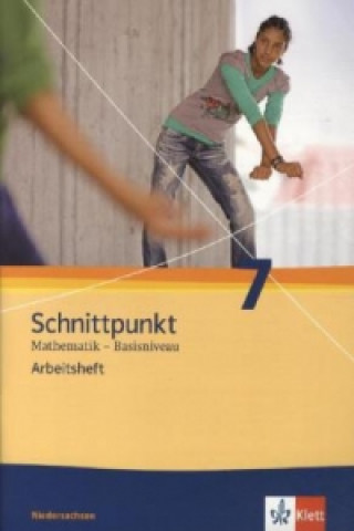 Książka Schnittpunkt Mathematik 7. Ausgabe Niedersachsen Basisniveau 