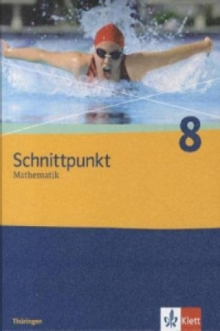Kniha Schnittpunkt Mathematik 8. Ausgabe Thüringen 