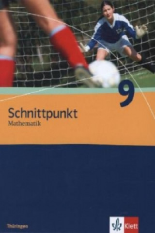 Kniha Schnittpunkt Mathematik 9. Ausgabe Thüringen 