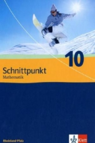 Könyv Schnittpunkt Mathematik 10. Ausgabe Rheinland-Pfalz Matthias Dorn