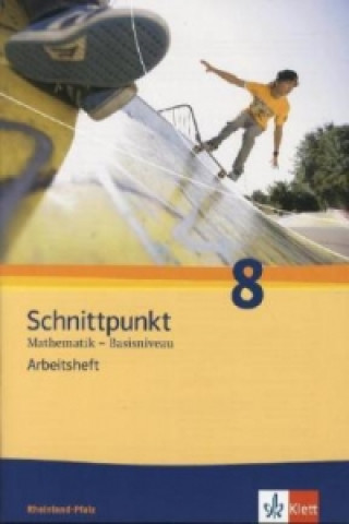 Könyv Schnittpunkt Mathematik 8. Ausgabe Rheinland-Pfalz Basisniveau 