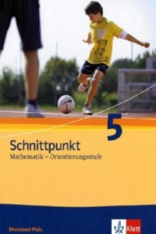 Carte Schnittpunkt Mathematik 5. Ausgabe Rheinland-Pfalz Orientierungsstufe Matthias Dorn