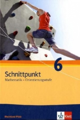 Książka Schnittpunkt Mathematik 6. Ausgabe Rheinland-Pfalz Orientierungsstufe Matthias Dorn