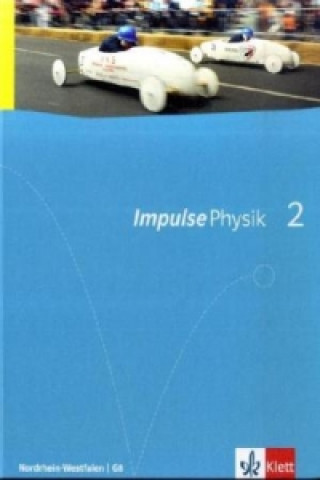 Könyv Impulse Physik 2. Ausgabe Nordrhein-Westfalen Christian Feldmann