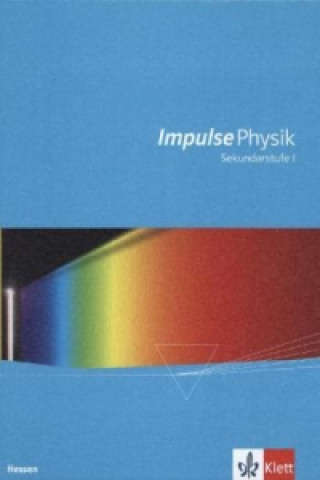 Könyv Impulse Physik Sekundarstufe I. Ausgabe Hessen 