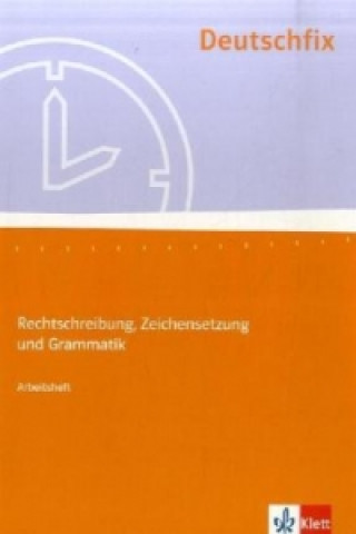 Könyv Deutschfix. Rechtschreibung, Zeichensetzung und Grammatik Hennes Heuckmann