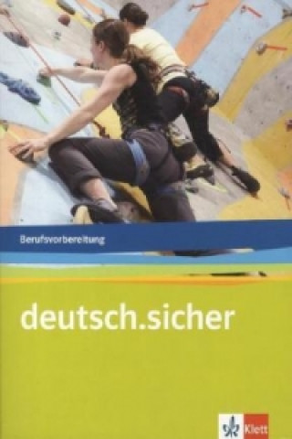 Kniha deutsch.sicher. Für die Berufsvorbereitung Manfred Maier