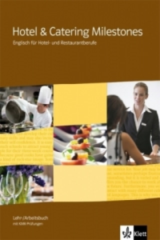 Libro Hotel & Catering Milestones. Englisch für Hotel- und Restaurantberufe Isolde Frech