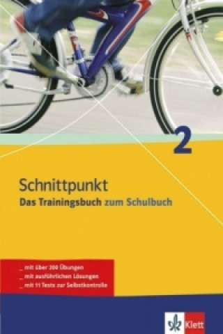 Knjiga Schnittpunkt 2 - Das Trainingsbuch zum Lehrbuch Hartmut Wellstein