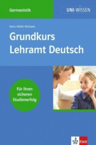Könyv Klett Uni Wissen Grundkurs Lehramt Deutsch Gerhard Lauer