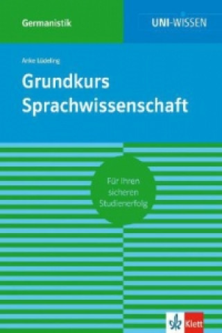 Kniha Uni Wissen Grundkurs Sprachwissenschaft Anke Lüdeling