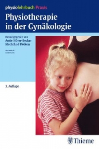 Kniha Physiotherapie in der Gynäkologie Ulla Henscher