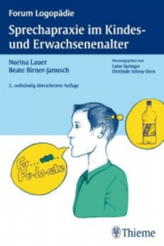 Kniha Sprechapraxie im Kindes- und Erwachsenenalter Norina Lauer