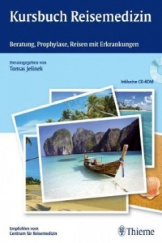 Kniha Kursbuch Reisemedizin, m. CD-ROM Tomas Jelinek