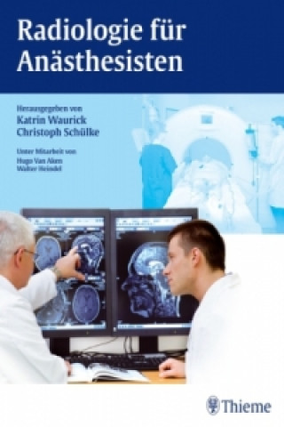 Книга Radiologie für Anästhesisten Christoph Schülke
