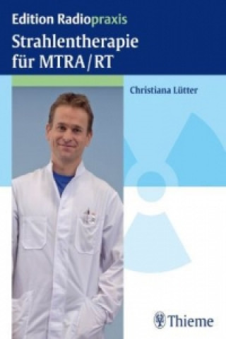 Книга Strahlentherapie für MTRA/RT Christiana Lütter