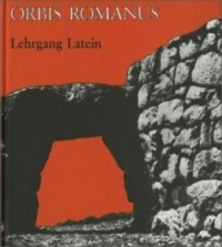 Kniha Orbis Romanus, Lehrgang Latein Freya Stephan-Kühn