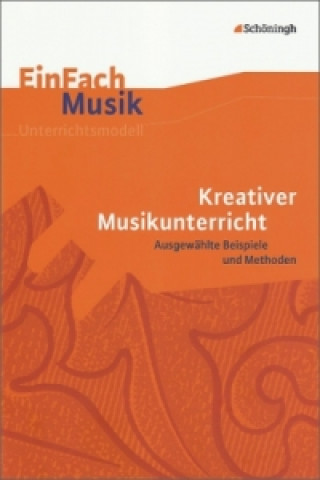 Knjiga Kreativer Musikunterricht, m. Audio-CD Norbert Schläbitz