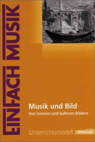 Книга Musik und Bild, m. Audio-CD Ursula Ditzig-Engelhardt