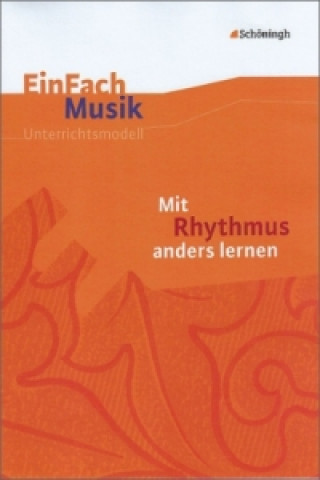 Kniha Mit Rhythmus anders lernen Ursula Bredenbeck