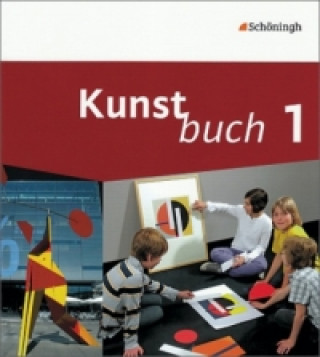 Könyv Kunstbuch - Arbeitsbücher für die Sekundarstufe I. Bisherige Ausgabe Martin Binder