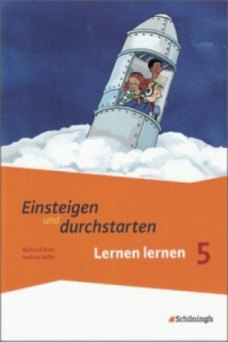 Kniha Einsteigen und durchstarten - Lernen lernen in den Klassen 5 und 6 