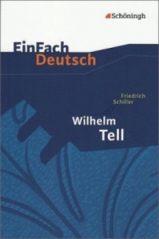 Kniha EinFach Deutsch Textausgaben Friedrich von Schiller
