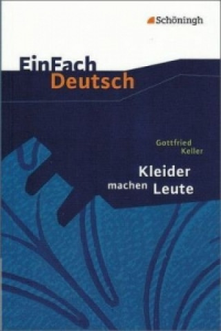 Kniha EinFach Deutsch Textausgaben Gottfried Keller