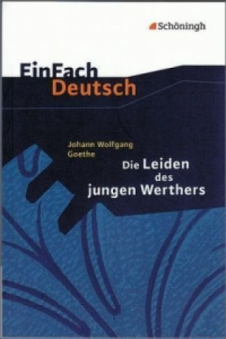 Kniha EinFach Deutsch Textausgaben Johann W. von Goethe