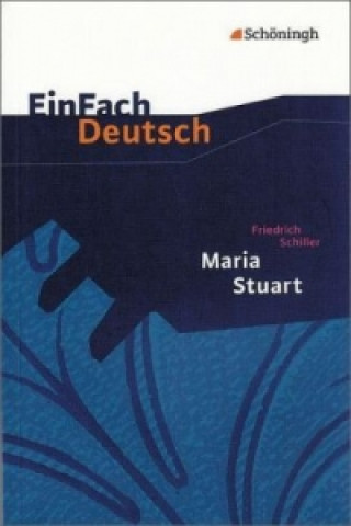 Kniha EinFach Deutsch Textausgaben Friedrich von Schiller