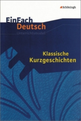 Книга EinFach Deutsch Unterrichtsmodelle Timotheus Schwake