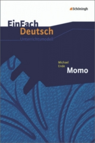 Kniha EinFach Deutsch Unterrichtsmodelle Timotheus Schwake