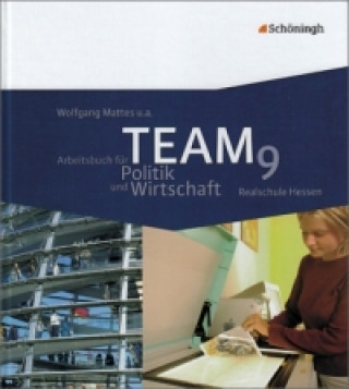 Könyv TEAM - Arbeitsbücher für Politik und Wirtschaft - Ausgabe Realschule Hessen Karin Herzig