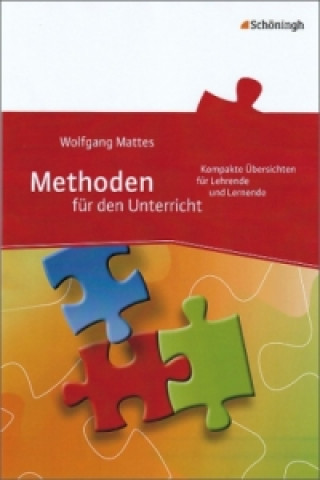 Kniha Methoden für den Unterricht Wolfgang Mattes