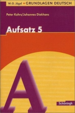 Kniha Aufsatz, 5. Schuljahr Johannes Diekhans