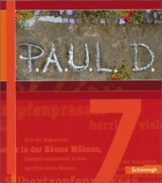 Kniha P.A.U.L. D. - Persönliches Arbeits- und Lesebuch Deutsch - Für Gymnasien und Gesamtschulen - Stammausgabe Johannes Diekhans