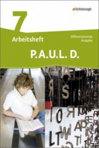 Könyv P.A.U.L. D. - Persönliches Arbeits- und Lesebuch Deutsch - Differenzierende Ausgabe Frank Radke