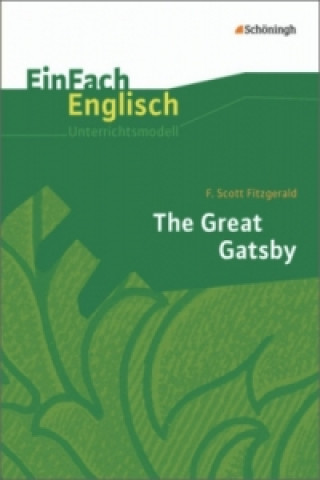 Kniha F. S. Fitzgerald: The Great Gatsby Daniela Franzen