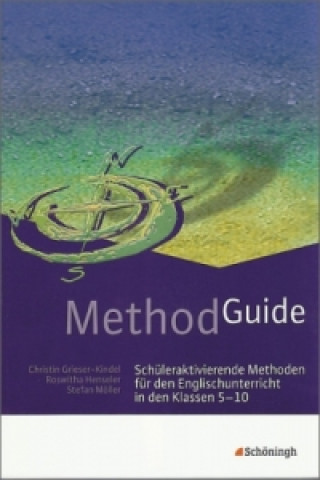 Carte Method Guide, Schüleraktivierende Methoden für den Englischunterricht in den Klassen 5-10, m. CD-ROM Christine Grieser-Kindel
