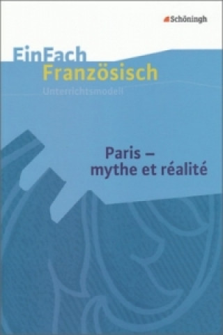 Kniha Paris - mythe et réalité Markus Frye