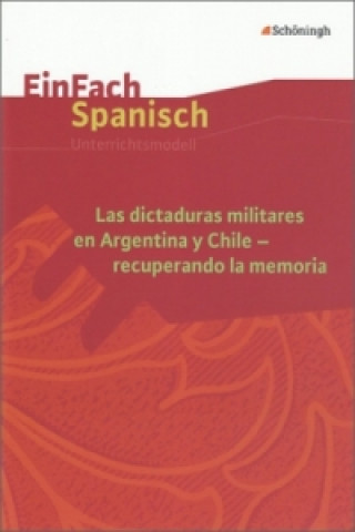 Book Las dictaduras militares en Argentina y Chile - recuperando la memoria Nadine Andreas